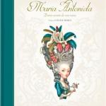 MARIA ANTONIETA. DIARIO SECRETO DE UNA REINA (ILUSTRADO POR BENJAMIN LACOMBE)