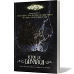 RITOS DE DUNWICH. LOS MITOS DE CTHULHU