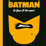 BATMAN: UN HEROE DE VIDEOJUEGO