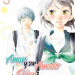 AMAR Y SER AMADO, DEJAR Y SER DEJADO 03 (COMIC) 