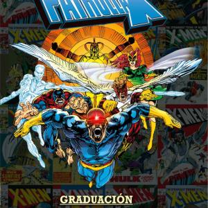 LA PATRULLA-X DE ROY THOMAS Y NEAL ADAMS: GRADUACION