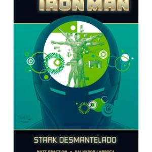 INVENCIBLE IRON MAN 03. STARK DESMANTELADO (MARVEL DELUXE)