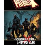 PATRULLA-X. LA GUERRA DEL MESIAS (MARVEL DELUXE)