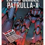 MARVEL MUST-HAVE. LA IMPOSIBLE PATRULLA-X 04 DINASTIA DE M