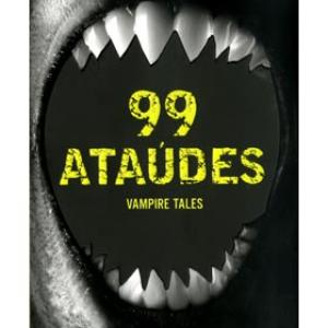 99 ATAUDES (VAMPIRE TALES 02)