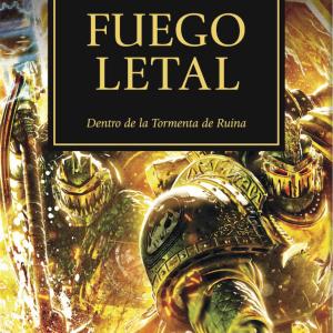 FUEGO LETAL (LA HEREJIA DE HORUS 32)