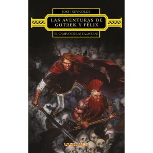 LAS AVENTURAS DE GOTREK Y FELIX 