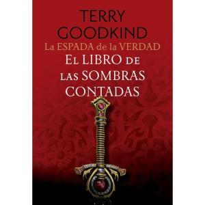 LA ESPADA DE LA VERDAD 01/17 EL LIBRO DE LAS SOMBRAS CONTADAS