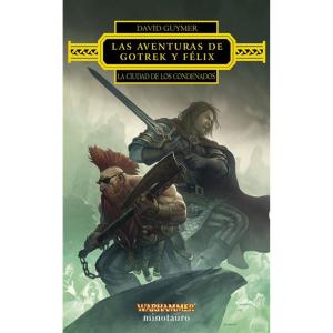 LAS AVENTURAS DE GOTREK Y FELIX (RUSTICA)