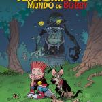 EL TERRORIFICO MUNDO DE BOBBY 01. LA NOCHE DE LOS ZOMBIS