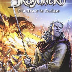 DRAGONERO 02: EN LA TIERRA DE LOS NECROFAGOS