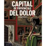 CAPITAL DE PROVINCIAS DEL DOLOR (CAPITAN TORREZNO 05)