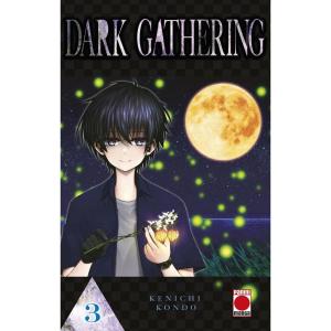 DARK GATHERING 03