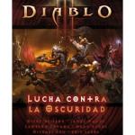 DIABLO III: LUCHA CONTRA LA OSCURIDAD(NOVELA) 