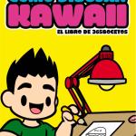 COMO DIBUJAR KAWAII 01. EL LIBRO DE 365 BOCETOS 