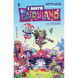 I HATE FAIRYLAND 01. LOCA PARA SIEMPRE