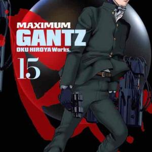 GANTZ MAXIMUM 15