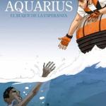 AQUARIUS. EL BUQUE DE LA ESPERANZA