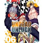 UNDEAD UNLUCK 06