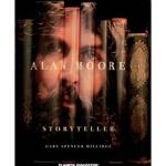 ALAN MOORE: STORYTELLER 