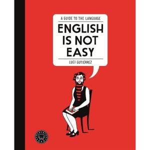 ENGLISH IS NOT EASY (INGLES)