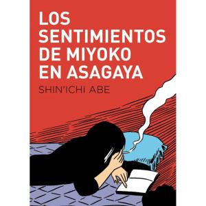 LOS SENTIMIENTOS DE MIYOKO EN ASAGAYA