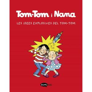 TOM-TOM I NANA VOL. 2 - LES IDEES EXPLOSIVES DEL TOM-TOM (CATALA)