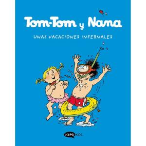 TOM-TOM Y NANA VOL. 4 -UNAS VACACIONES INFERNALES