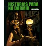 HISTORIAS PARA NO DORMIR (NOVELA GRAFICA)