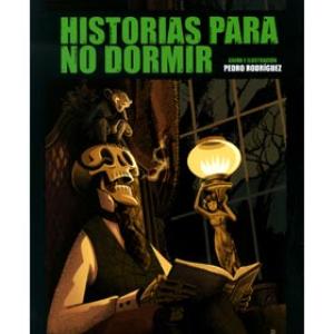 HISTORIAS PARA NO DORMIR (NOVELA GRAFICA)