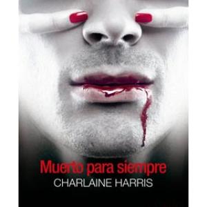 MUERTO PARA SIEMPRE (TRUE BLOOD) (BOLSILLO) 