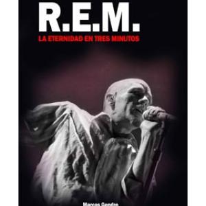 R.E.M. LA ETERNIDAD EN TRES MINUTOS 