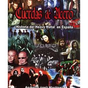 CUERDAS DE ACERO. LA HISTORIA DEL HEAVY METAL EN ESPAÑA 