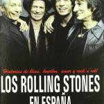 LOS ROLLING STONES EN ESPAÑA (1962-2009)