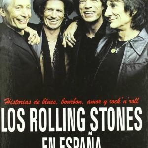 LOS ROLLING STONES EN ESPAÑA (1962-2009)