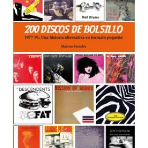 200 DISCOS DE BOLSILLO. 1977-91 UNA HISTORIA ALTERNATIVA EN FORMATO PEQUEÑO 