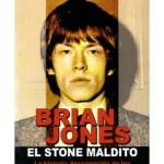 BRIAN JONES. EL STONE MALDITO