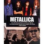 METALLICA. TRES DECADAS DE HISTORIA DEL HEAVY METAL 