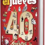 EL JUEVES. 40 AÑOS