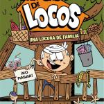 UNA LOCURA DE FAMILIA(UNA CASA DE LOCOS 04. COMIC)