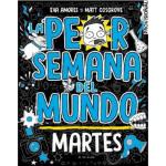 LA PEOR SEMANA DEL MUNDO - MARTES