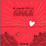 EL PEQUEÑO LIBRO DEL AMOR (72 K)