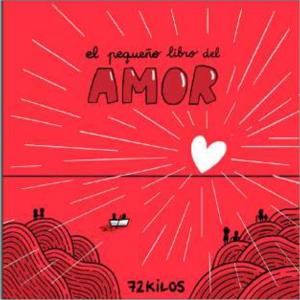 EL PEQUEÑO LIBRO DEL AMOR (72 K)