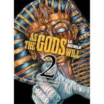 AS THE GODS WILL : LA SECUELA 02