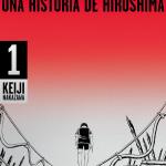 PIES DESCALZOS. 01 UNA HISTORIA DE HIROSHIMA (CARTONE)