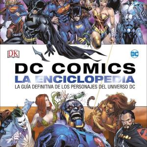 DC COMICS. LA ENCICLOPEDIA