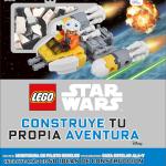 LEGO STAR WARS. CONSTRUYE TU PROPIA AVENTURA