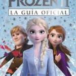 FROZEN II. LA GUIA OFICIAL