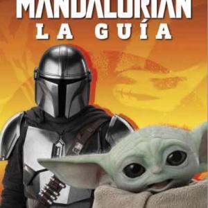 STAR WARS THE MANDALORIAN LA GUIA