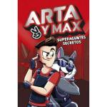 ARTA Y MAX - SUPERAGENTES SECRETOS